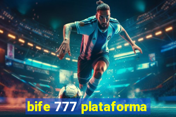 bife 777 plataforma